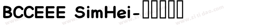 BCCEEE SimHei字体转换